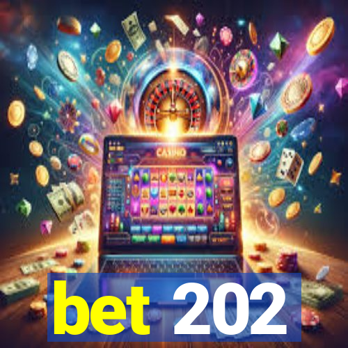 bet 202